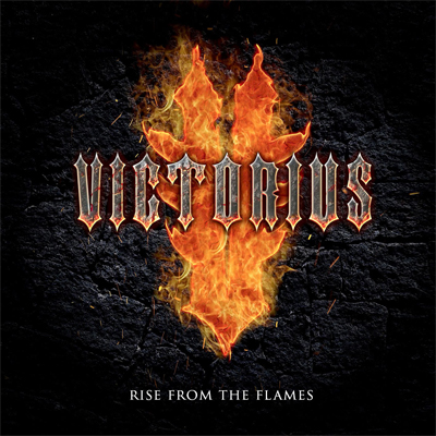 Victorious - Rise From The Flames