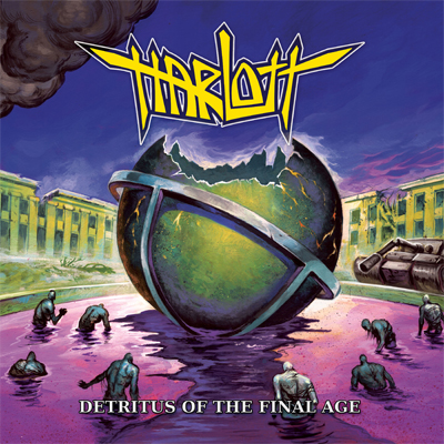 Harlott - Detritus Of The Final Age