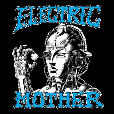 Electric Mother - Vol. 1