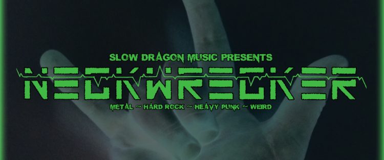 The Neckwrecker is coming
