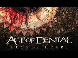 Act Of Denial - Puzzle Heart
