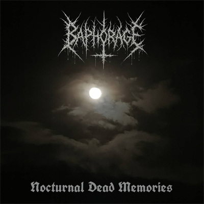 Baphorage - Nocturnal Dead Memories