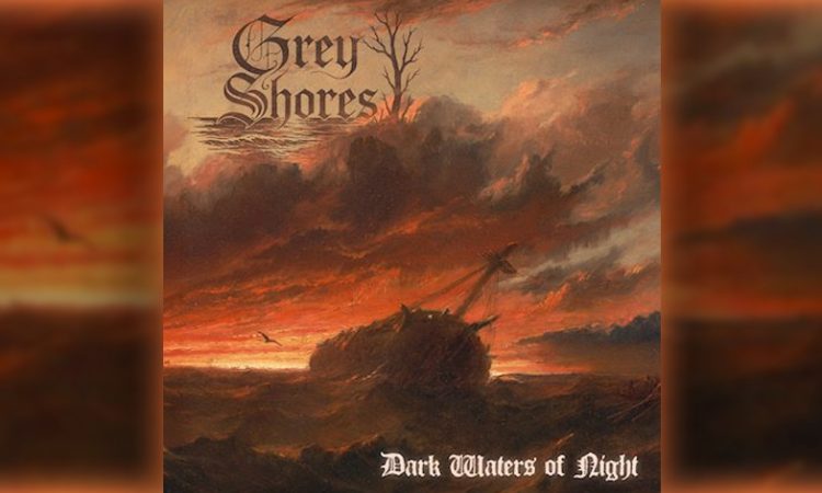 Grey Shores – Dark Waters of Night (Album) GREY SHORES - DARK WATERS OF NIGHT