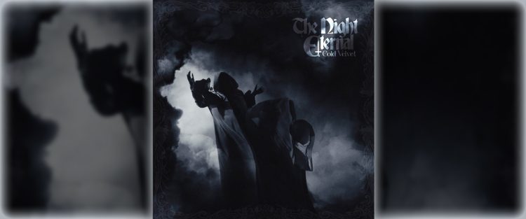 The Night Eternal – Cold Velvet (Album) THE NIGHT ETERNAL – COLD VELVET